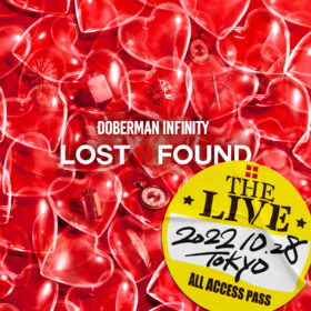 【DOBERMAN INFINITY】LIVE音源ALBUM「LOST+FOUND “THE LIVE“」 2022年12月7日配信決定