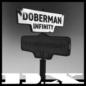 【DOBERMAN INFINITY】1月15日(水)に10周年目を飾る5枚目のアルバム 「D.X（デラックス）」リリース決定！最新のアーティスト写真も公開！